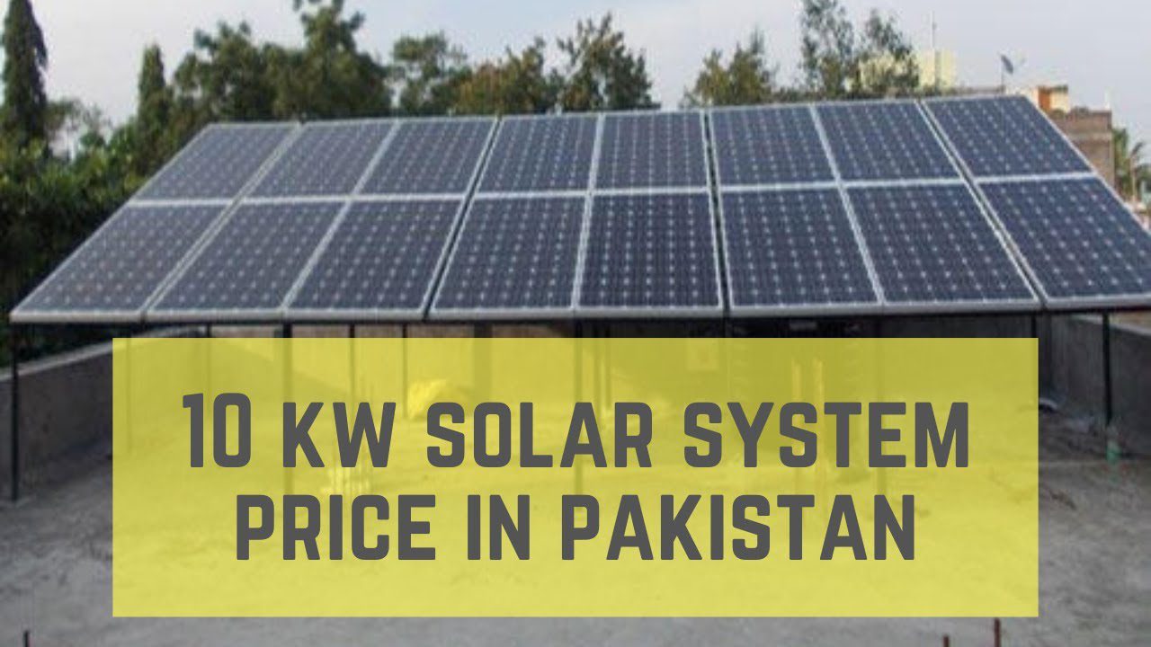 10KW Solar System Price in Pakistan