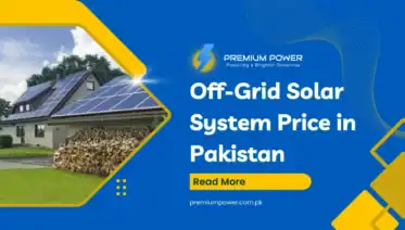 Off-Grid Solar System Price in Pakistan